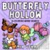 Butterfly Hollow: A Cute and Comfy Colouring Word Search for Adults, Teens and Kids (Cute Coloring Word Searches)